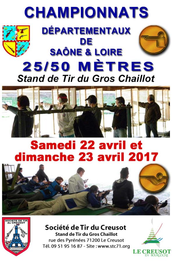 Tir sportif Championnats de Saône-et-Loire 25 et 50 mètres le 22 et 23 avril 2017 au stand de Tir du Gros Chaillot 71200 Le Creusot